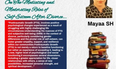 Mayaa SH Pens A Cryptic Letter On The Mediating and Moderating Roles of Self-Esteem After Divorce...