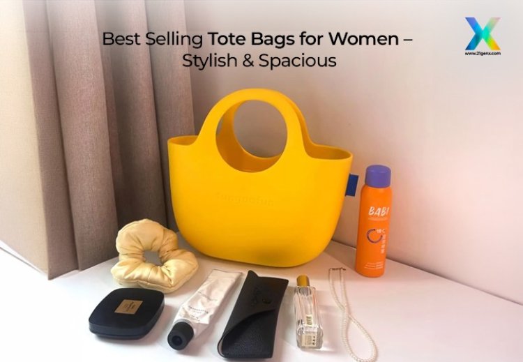 Best Selling Tote Bags for Women – Stylish & Spacious