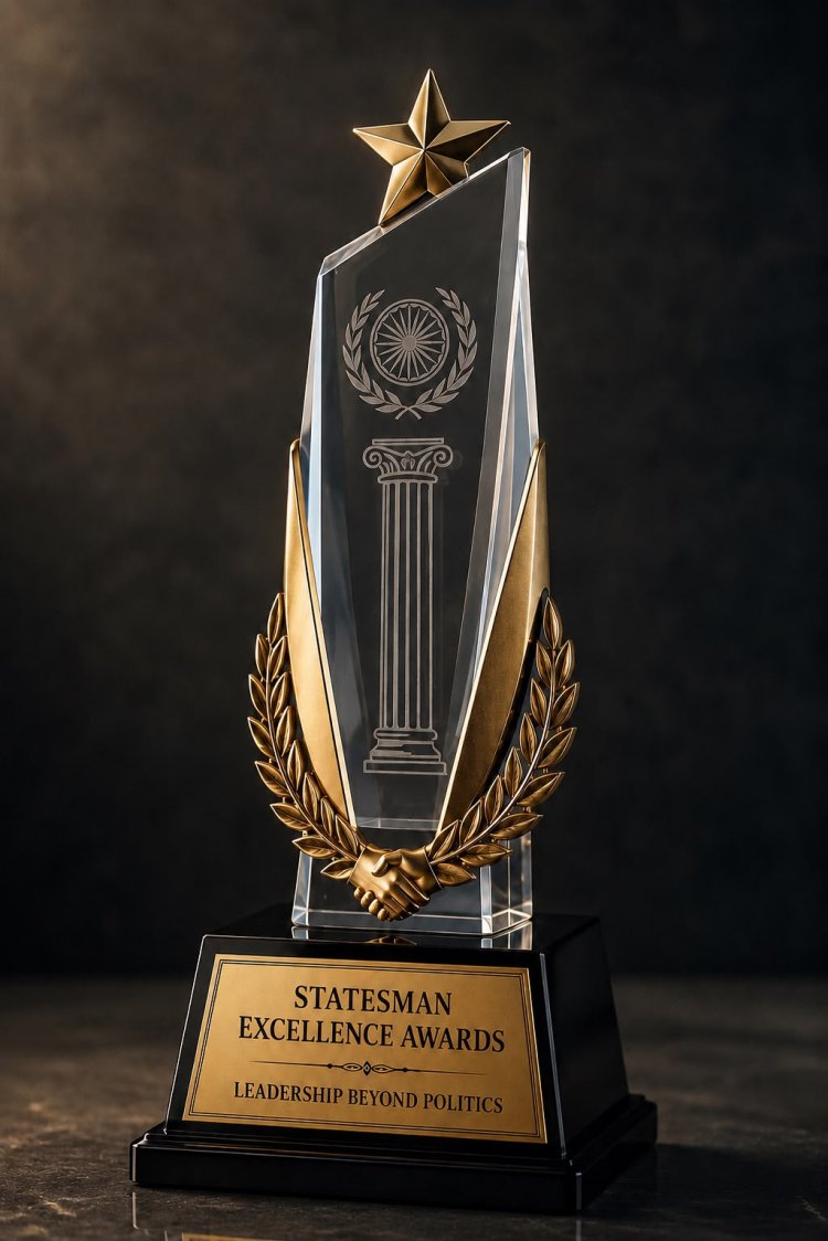 Statesman Excellence Awards – A Historic First-of-Its-Kind Initiative to Honour Democratic Leadership